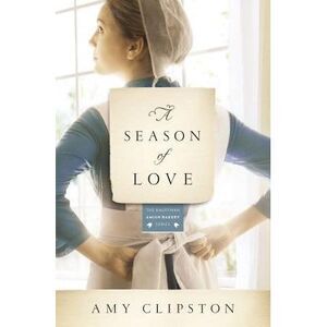 A Season of Love -- Amy Clipston